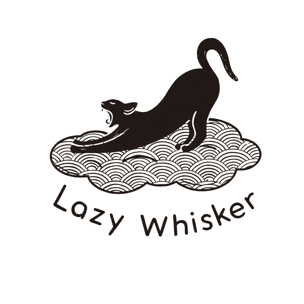 Lazy Whisker